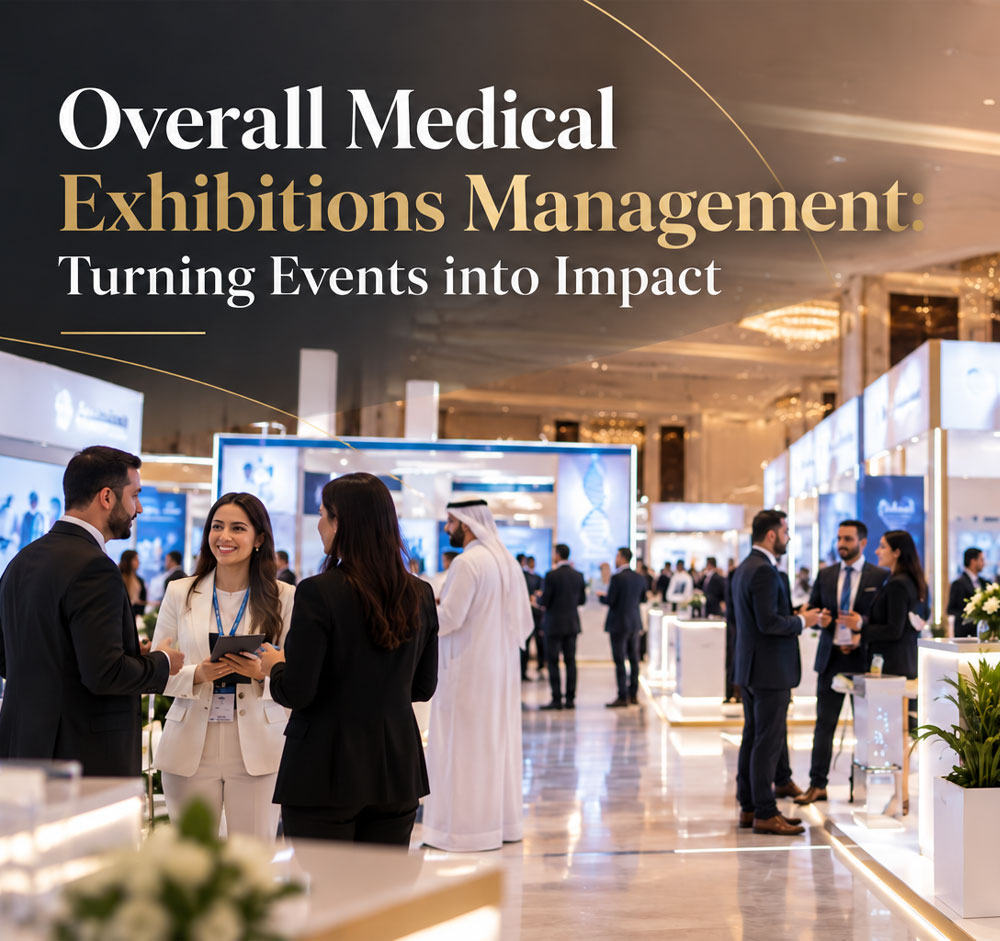 Overall Medical Exhibitions Management
